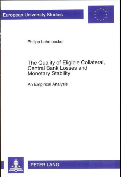 Couverture : Quality of eligible collateral, central bank losses and monetary stability.