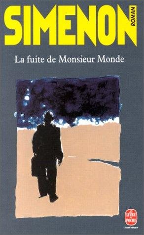 Couverture : La Fuite De Monsieur Monde