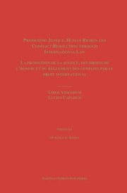 Couverture : Promoting justice, human rights and conflict resolution through international law