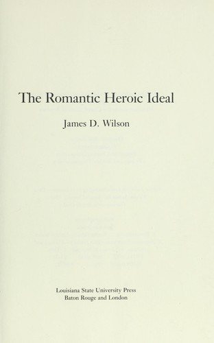 Couverture : The romantic heroic ideal