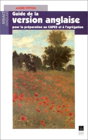 Couverture : Guide de la version anglaise pour la préparation anglaise au CAPES et à l'Agrégation