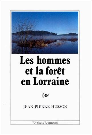 Couverture : Les hommes et la forêt en Lorraine