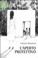 Couverture : L'aperto protettivo