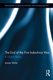 Couverture : The End of the First Indochina War