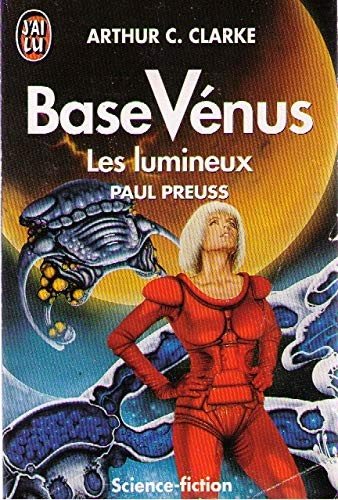 Couverture : Base venus tome 6 : les lumineux