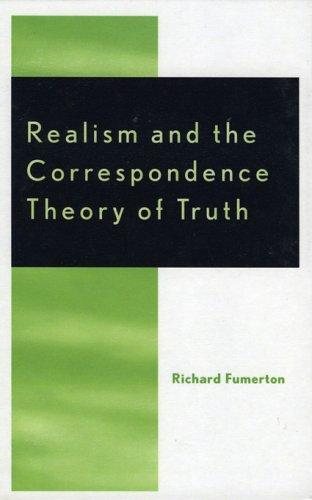 Couverture : Realism and the Correspondence Theory of Truth (Studies in Epistemology and Cognitive Theory)