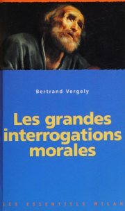 Couverture : Les grandes interrogations morales