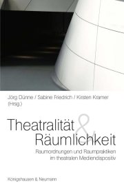 Couverture : Theatralität und Räumlichkeit