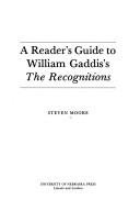 Couverture : A reader's guide to William Gaddis's The recognitions