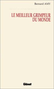 Couverture : Le meilleur grimpeur du monde