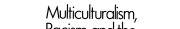 Couverture : Multiculturalism, racism, and the classroom