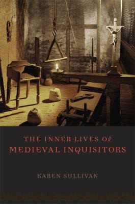 Couverture : The inner lives of medieval inquisitors