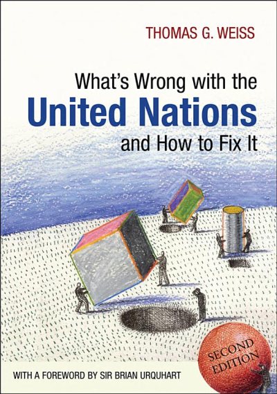 Couverture : What's Wrong with the United Nations and How to Fix it