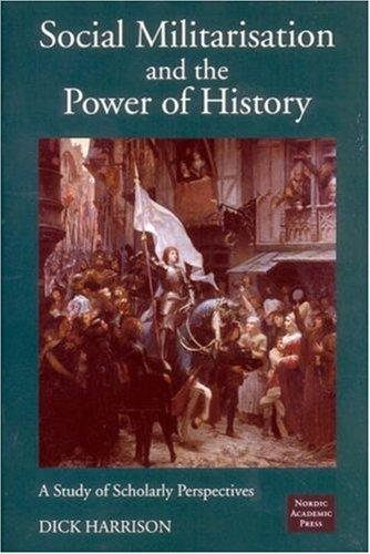 Couverture : Social Militarisation and the Power of History