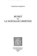 Couverture : Musset, ou, La nostalgie libertine