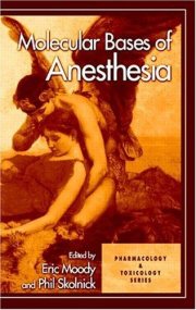 Couverture : Molecular Bases of Anesthesia (Handbooks in Pharmacology and Toxicology)