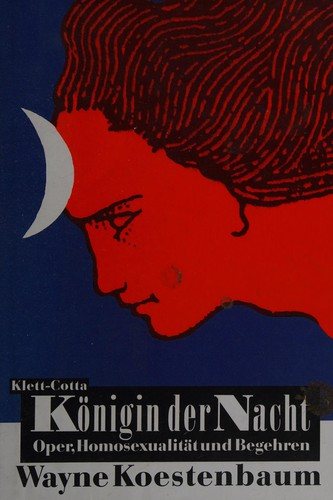 Couverture : Königin der Nacht. Oper, Homosexualität und Begehren.
