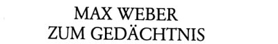 Couverture : Max Weber zum Gedächtnis