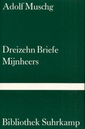 Couverture : Dreizehn Briefe Mijnheers. Vom Bildersehen und Stilleben.