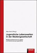 Couverture : Jugendliche Lebenswelten in der Mediengesellschaft