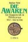 Couverture : Die Awaren. Ein Steppenvolk in Mitteleuropa 567 - 822 n. Chr.