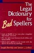 Couverture : The legal dictionary for bad spellers