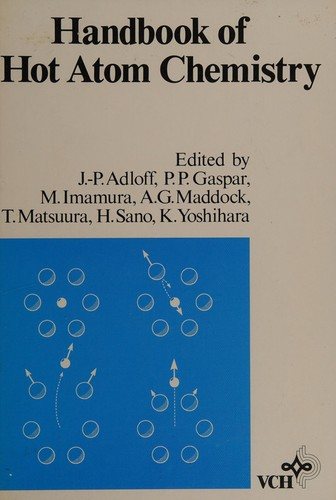 Couverture : Handbook of hot atom chemistry