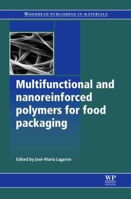 Couverture : Multifunctional and Nanoreinforced Polymers for Food Packaging
            
                Woodhead Publishing in Materials