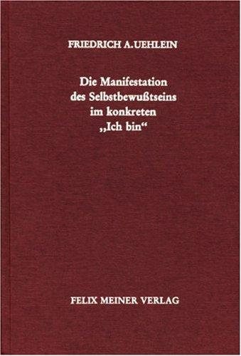 Couverture : Die Manifestation des Selbstbewusstseins im konkreten "Ich bin"