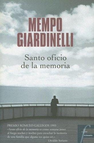 Couverture : Santo Oficio De La Memoria/the Memory's Saint Job (Ficcionario)