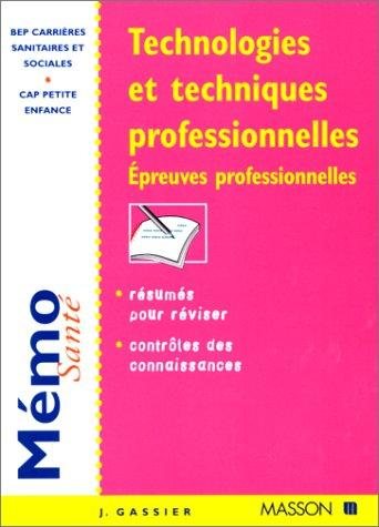 Couverture : Technologies et techniques professionnelles. Epreuves professionnelles