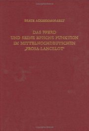 Couverture : Das Pferd und seine epische Funktion im mittelhochdeutschen "Prosa-Lancelot"