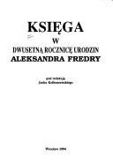 Couverture : Księga, w dwusetną rocznicę urodzin Aleksandra Fredry