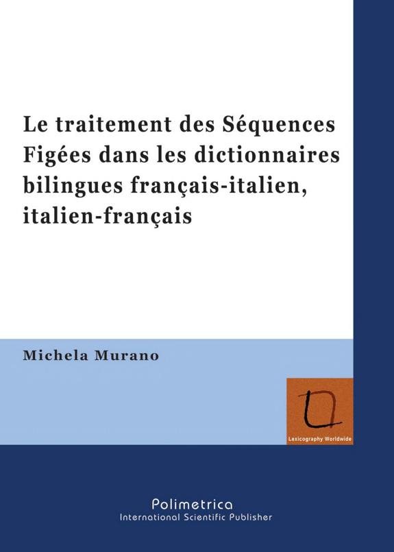 Couverture : Le traitement des séquences figées dans les dictionnaires bilingues français-italien, italien-français