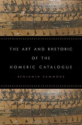 Couverture : The art and rhetoric of the Homeric catalogue
