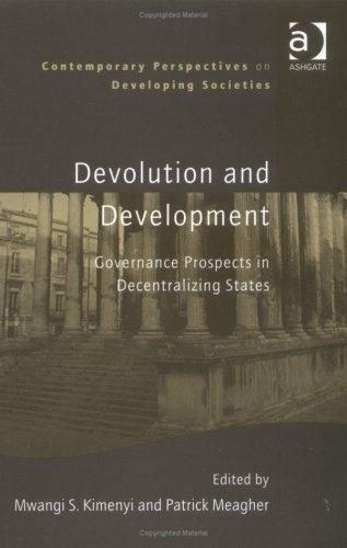 Couverture : DEVOLUTION AND DEVELOPMENT: GOVERNANCE PROSPECTS IN DECENTRALIZING STATES; ED. BY MWANGI S. KIMENYI.