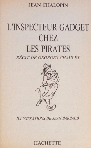 Couverture : L'Inspecteur Gadget chez les pirates (Bibliothèque rose)