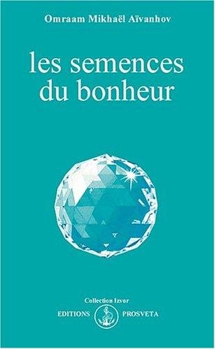 Couverture : Les semences du bonheur