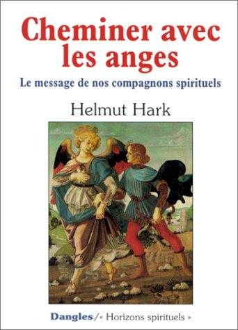 Couverture : Cheminer avec les anges 
