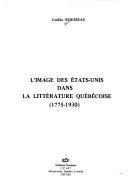 Couverture : L' image des États-Unis dans la littérature québécoise