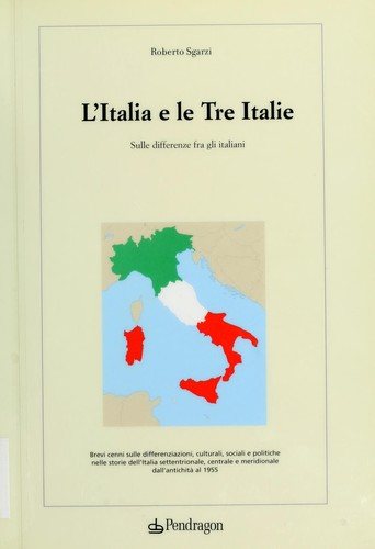 Couverture : L' Italia e le tre Italie
