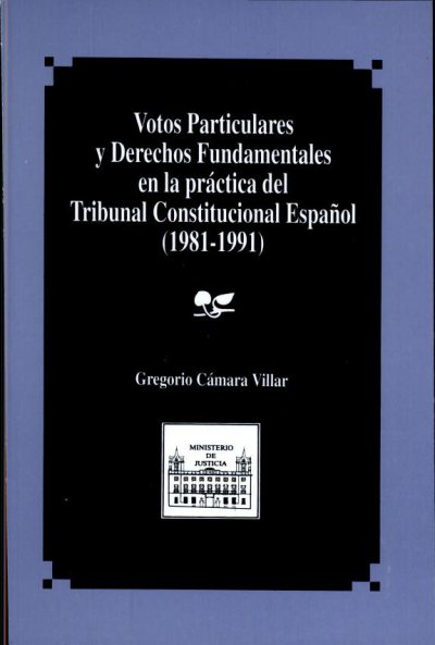Couverture : Votos particulares y derechos fundamentales en la práctica del Tribunal Constitucional español 1981-1991