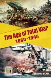 Couverture : The age of total war, 1860-1945