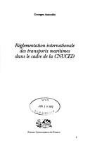 Couverture : Réglementation internationale des transports maritimes dans le cadre de la CNUCED