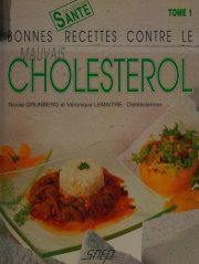 Couverture : Bonnes recettes contre le mauvais cholestérol