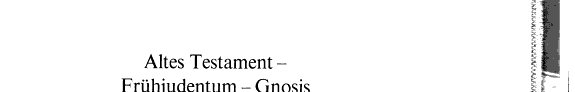 Couverture : Altes Testament, Frühjudentum, Gnosis