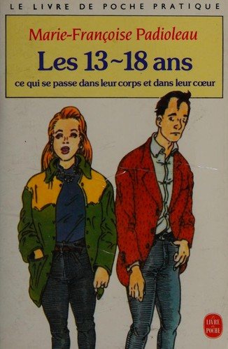 Couverture : Les 13-18 ans, ce qui se passe dans leur corps et dans leur cœur