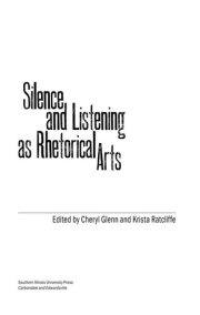 Couverture : Silence and listening as rhetorical arts