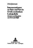 Couverture : Interpretationen zu Satz und Vers in Ovids erotischem Lehrgedicht