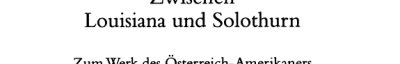 Couverture : Zwischen Louisiana und Solothurn